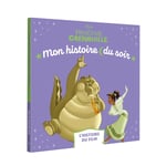 LA PRINCESSE ET LA GRENOUILLE - Mon Histoire du soir - L'histoire du film - Disney Princesses (Broché)