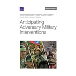 Anticipating Adversary Military Interventions (häftad, eng)