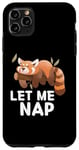 Coque pour iPhone 11 Pro Max Kawaii Red Panda Let Me Nap Fatigué endormi Panda Rouge Amoureux