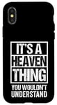 iPhone X/XS It's A Heaven Thing You Wouldn't Understand First Name Case