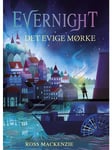 Evernight: Det evige mørke - Ungdomsbog - hæfte