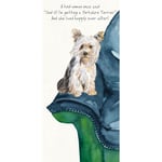 Yorkshire Terrier Happy Ever After Little Dog Laughed Greeting Card Blank Inside