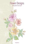 Flower Designs Coloring Book for Grown-Ups 1