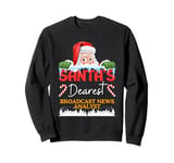 Broadcast News Analyst Christmas Job Profession Santa Claus Sweatshirt