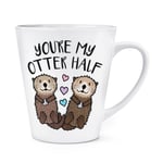 You're My Otter Half 12oz Latte Mug Cup Funny Valentines Day Girlfriend Wife