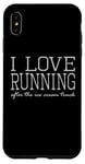 Coque pour iPhone XS Max I Love Running after the Ice Cream Truck – Entraînement amusant