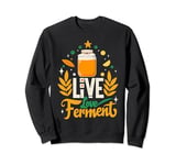 Ferment Kombucha Tea Sweatshirt