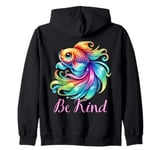 be kind rainbow fish teacher life teaching back to school Zip Hoodie