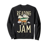 Reading Is My Jam Bookworm Reading Book Lover Librarian Sweatshirt