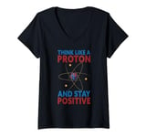 Womens Think Like A Proton &stay Positive Chemist Science Chemistry V-Neck T-Shirt