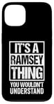 Coque pour iPhone 13 It's A Ramsey Thing You Wouldn't Understand Surname Name