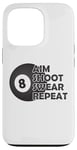 Coque pour iPhone 13 Pro Pool Aim Shoot Swear Repeat – Funny Pool Black 8 Ball