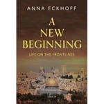 A New Beginning | Anna Eckhoff | Språk: Engelska