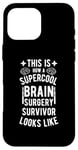 Coque pour iPhone 16 Pro Max Best Brain Surgery Hair Don't Care | Survivant de chirurgie cérébrale