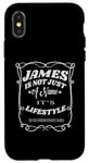 iPhone X/XS James Is Not Just A Name It's Lifestyle Funny James Case