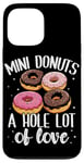 Coque pour iPhone 13 Pro Max Mini donuts A Hole Lot of Love Mini Donuts