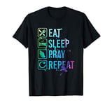 Pray Eat Sleep Repeat Watercolor Gift T-Shirt