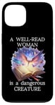 Coque pour iPhone 13 A Well Read Woman is a Dangerous Creature Floral Book Reader