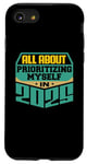 iPhone SE (2020) / 7 / 8 All About Prioritizing Myself In 2025 Mindfulness Self Love Case