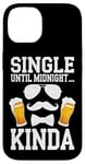 Coque pour iPhone 14 Single Until Midnight... Kinda Bachelor Party Groom