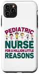 Coque pour iPhone 11 Pro Max Pediatric Nurse For A Million Little Reasons Infirmière