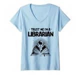 Womens Trust Me I'm A Librarian Library Book Reading Books V-Neck T-Shirt