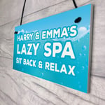 Lazy Spa Sign Hanging Plaque Personalised Hot Tub Sign Garden Shed Sign Gift