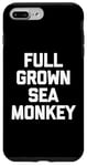 iPhone 7 Plus/8 Plus Full Grown Sea Monkey - Funny Saying Sarcastic Cool Novelty Case