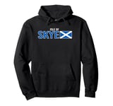 Isle of Skye with Scottish Flag Pullover Hoodie