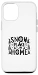 Coque pour iPhone 12/12 Pro Snow Place Like Home, des vacances de Noël confortables