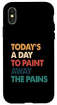 iPhone X/XS Art Therapy Quote Paint Away The Pains Retro Case