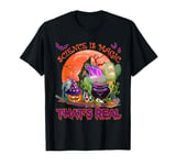 Science Is Funny Magic That's Real Halloween Witch Science T-Shirt