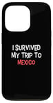 iPhone 13 Pro I Survived My Trip To MEXICO T-Shirt Simple City MEXICO Case