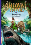 Animal Tatoo poche saison 1, Tome 05 - Trahisons (Poche)