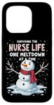 iPhone 15 Pro Nurse Xmas Surviving The Nurse Life One Meltdown At A Time Case