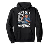 Mechanic Move Over Boys Let This Old Man Show You Pullover Hoodie