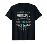 Whisper Three Sexy Words I'm A Butcher Valentines Day Gifts T-Shirt