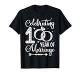 Celebrating 1 Year Marriage Wedding Anniversary Party T-Shirt