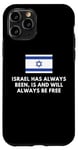 Coque pour iPhone 11 Pro Soutien solide pour Israël - Israël gratuit