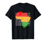 Patriotic African American Black History Is American T-Shirt