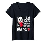 Womens I Am Here To Remember How Much I Love You Funny Valentine's V-Neck T-Shirt