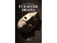 Ett Kaotiskt Drama | Thomas Alexander Jensen | Språk: Danska