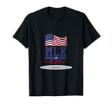 MLK Day Martin Luther King T-Shirt