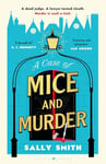 A Case of Mice and Murder: The Radio 2 Book Club Pick (The Trials of Gabriel Ward 1)