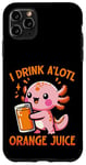 Coque pour iPhone 11 Pro Max Je bois du jus d'orange A'lotl Funny Axolotl Kawaii