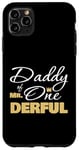 Coque pour iPhone 11 Pro Max Daddy Of Mr Onederful 1er anniversaire Cadeau pour premier anniversaire