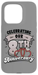 iPhone 15 Pro 8th Wedding Anniversary Celebrating 8 Years Matching Gift Case