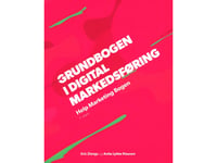 Grundbogen I Digital Markedsføring - Help Marketing Bogen | Eric Ziengs, Anita Lykke Klausen | Språk: Danska