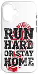 iPhone 16 Running Runner Half Marathon Vintage Run Hard Or Stay Home Case