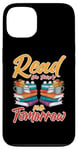 iPhone 13 Library Read Like There Is No Tomorrow Case